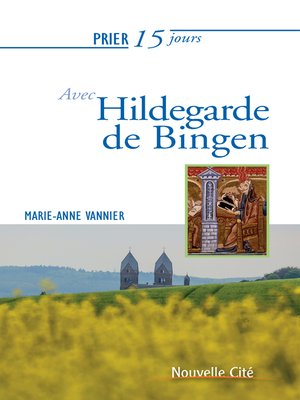 cover image of Prier 15 jours avec Hildegarde de Bingen